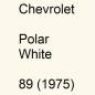 Preview: Chevrolet, Polar White, 89 (1975).